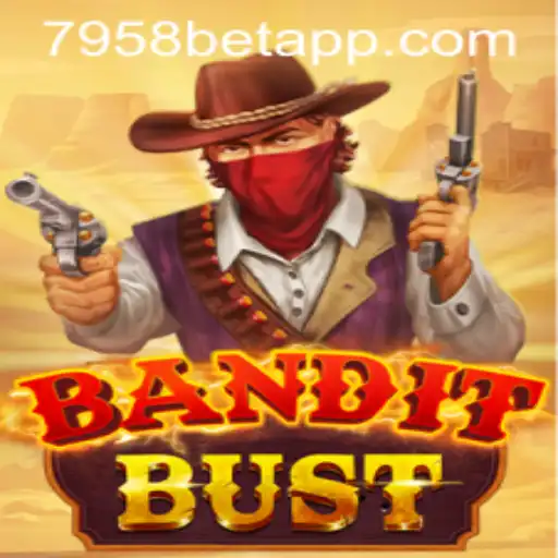 Descubra o Jogo Empolgante 'BanditBust' com a Palavrachave 7958BET